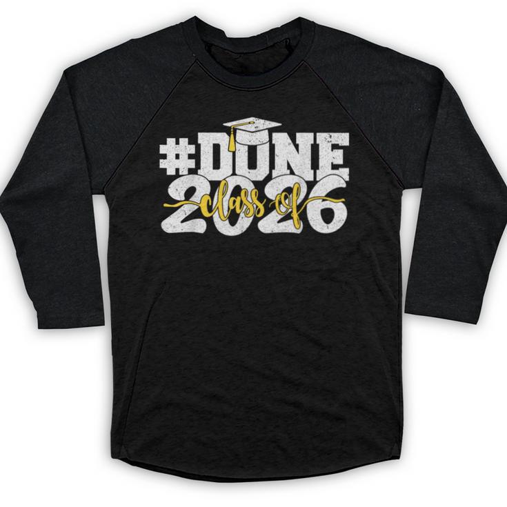 Done Class Of 2026 Graduation 2026 Senior Graduate School Baseball Raglan Shirt