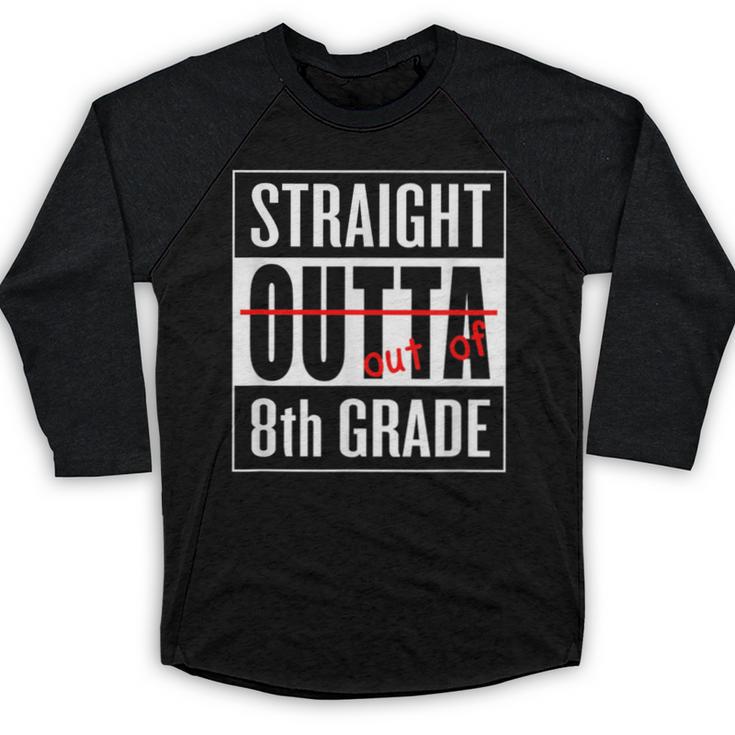 Eighth Grade Graduation Shirt Straight Outta 8th Grade Baseball Raglan Shirt