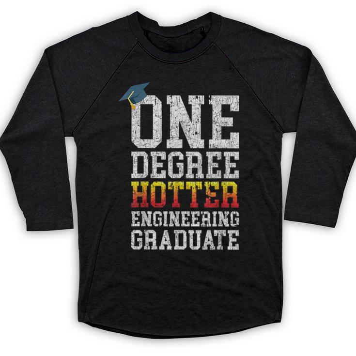 Engineering Graduation Tshirt One Degree Hotter Baseball Raglan Shirt