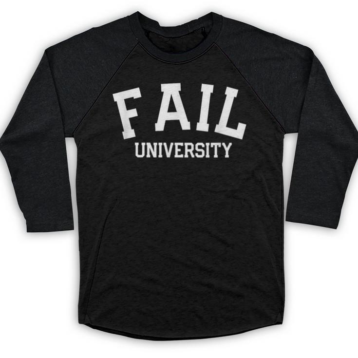 Fail University School College Joke Humor Graduation Baseball Raglan Shirt