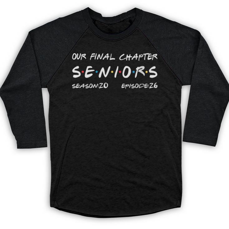 Our Final Chapter Seniors 2026 Graduation Senior 2026 Baseball Raglan Shirt