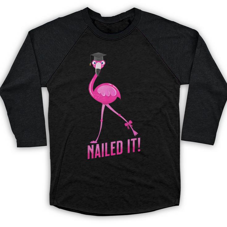 Flamingo Nailed It Graduation Flamingo Baseball Raglan Shirt