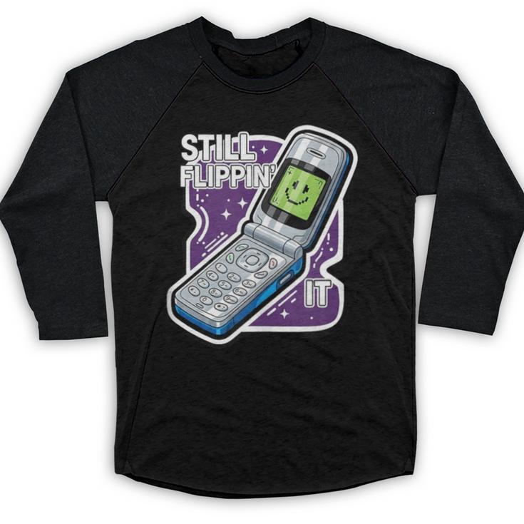 Still Flippin' It Retro Flip Phone 90s Y2K Nostalgia Baseball Raglan Shirt