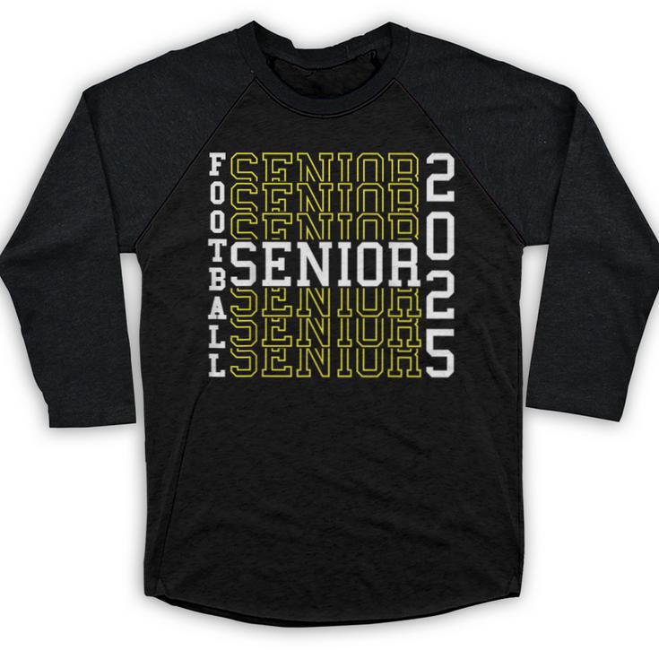 Football Senior Night Football Senior 2025 Graduation 56 Baseball Raglan Shirt