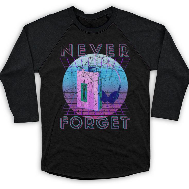 Never Forget Retro 80s 90s Nostalgia Baseball Raglan Shirt