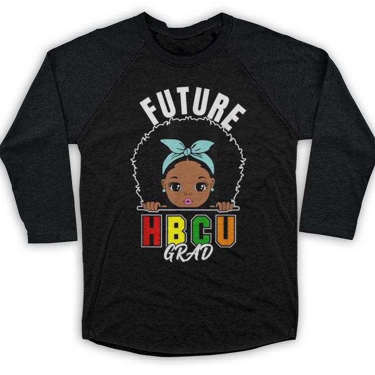 Future HBCU Grad Girl Graduation Historically College Baseball Raglan Shirt
