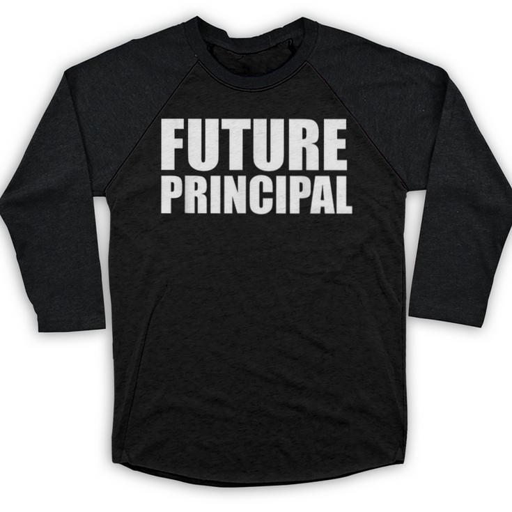 Future Principal College Graduate Graduation Promotion Baseball Raglan Shirt