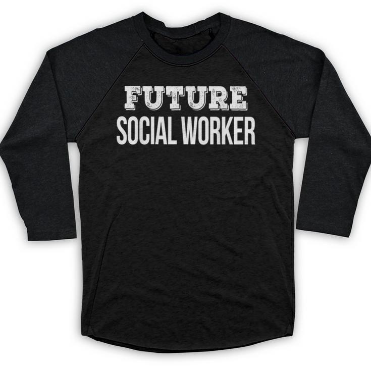 Future Social Worker  Graduation T-Shirt Baseball Raglan Shirt