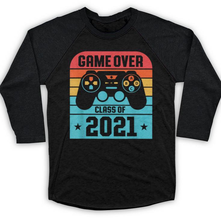 Game Over Class Of 2021 Shirt Students Graduation Baseball Raglan Shirt