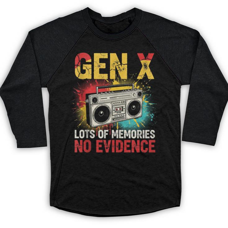 Gen X Lots Of Memories No Evidence Retro Nostalgia Humor Baseball Raglan Shirt