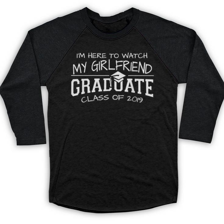 My Girlfriend Graduation Shirts For Family 2019 Senior Class Baseball Raglan Shirt