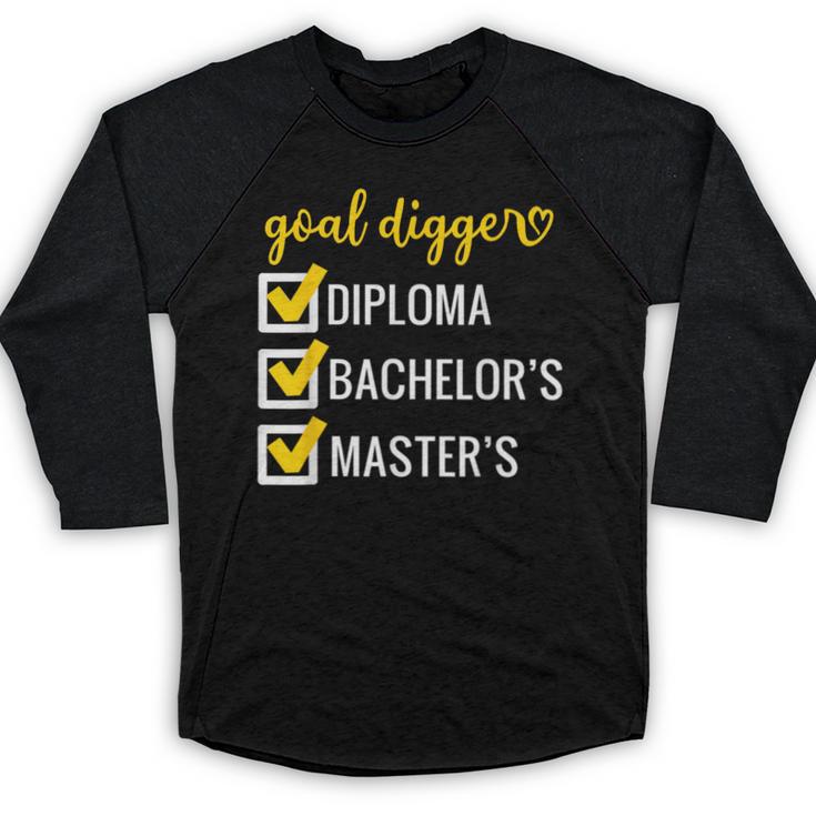 Goal Digger Inspirational Quotes Master's Degree Graduation Baseball Raglan Shirt