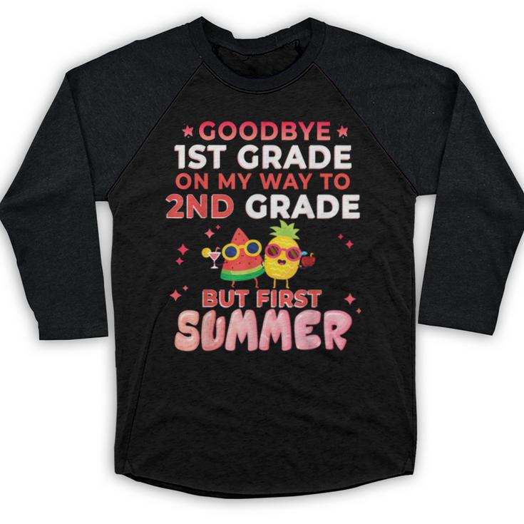 Goodbye 1st Grade Graduation To 2nd Grade Hello Summer Baseball Raglan Shirt