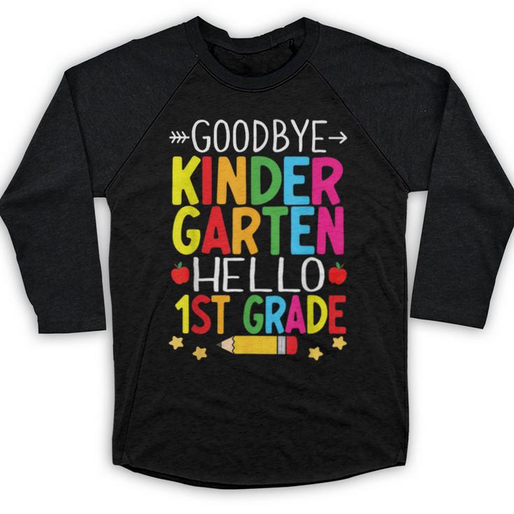 Goodbye Kinder Garten Hello 1st Grade Graduation 2024 Baseball Raglan Shirt