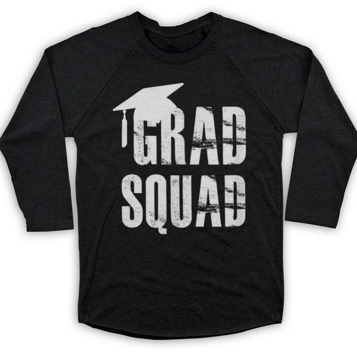 Grad Squad Graduate Graduation T-Shirt Graduation Idea Baseball Raglan Shirt