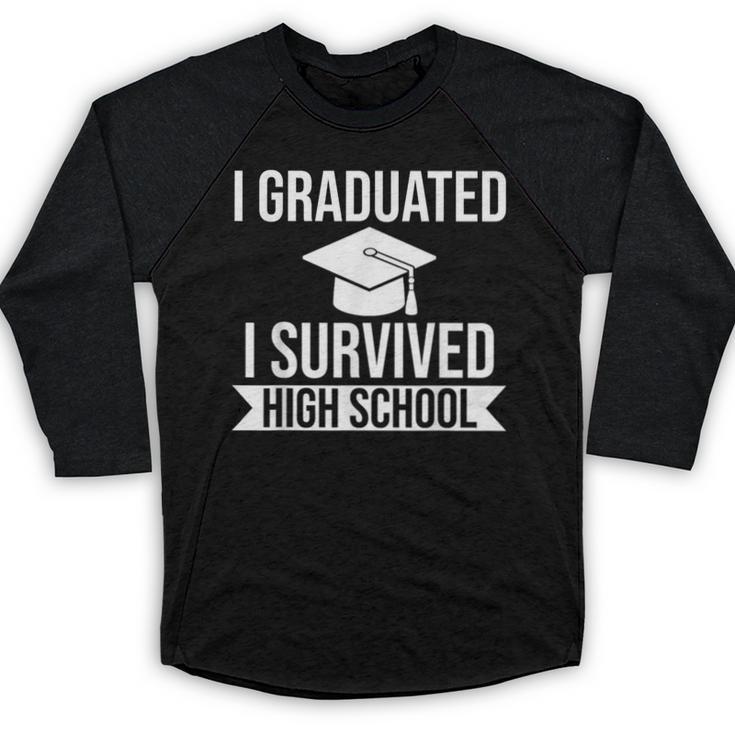 I Graduated I Survived High School Graduation Baseball Raglan Shirt