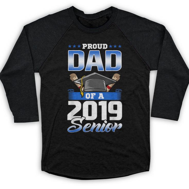 Graduation 2019 TShirt Proud Dad Of Senior Baseball Raglan Shirt