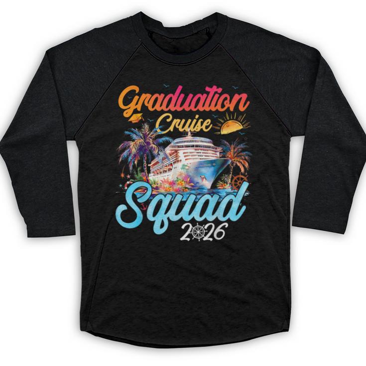 Graduation Cruise Squad 2026 Cruising Graduation Baseball Raglan Shirt