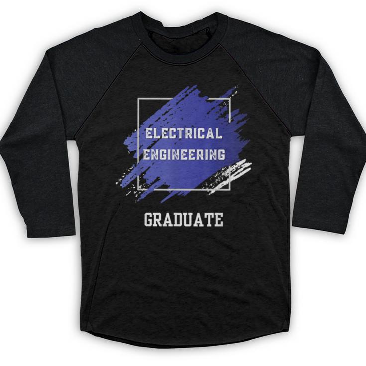 Graduation Graduated Electrical Engineering Degree Student Baseball Raglan Shirt
