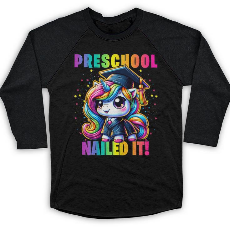 Graduation Preschool Unicorn Nailed It Pre-K Girls Grad Baseball Raglan Shirt