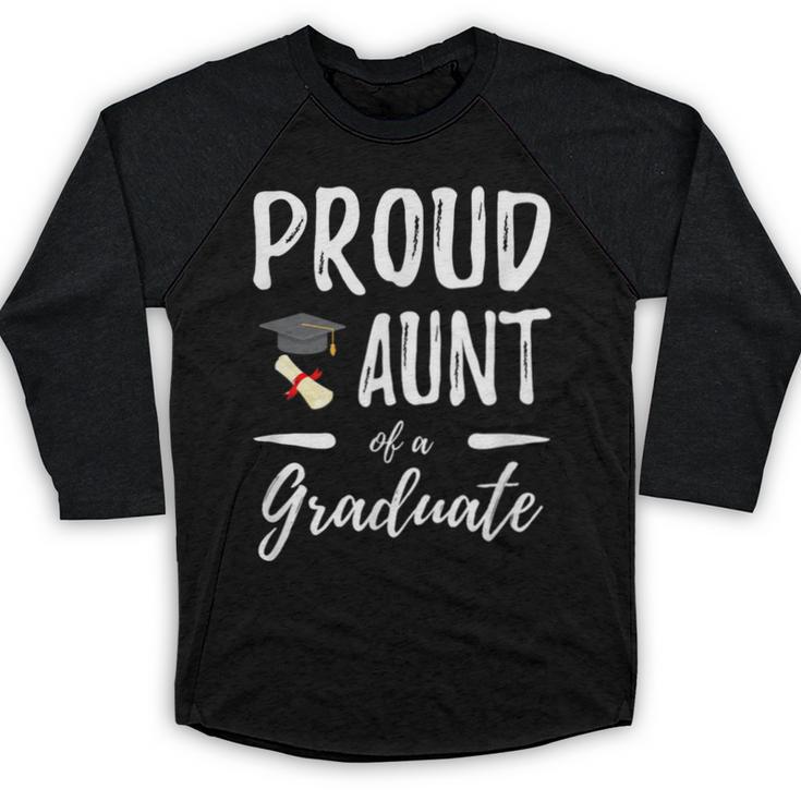 Graduation Shirt 2018 Proud Aunt Of a Graduate Baseball Raglan Shirt