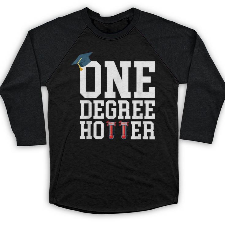 Graduation Shirts 2021 2022 One Degree Hotter Graduate Baseball Raglan Shirt