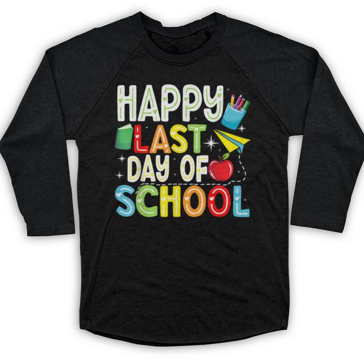 Happy Last Day Of School Teacher Kids Boys Girls Graduation Baseball Raglan Shirt