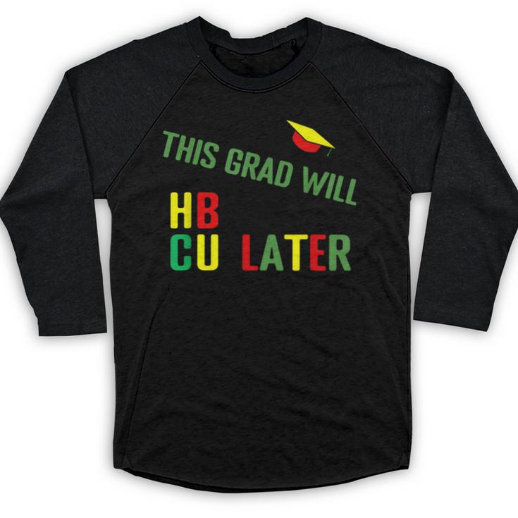 HBCU Graduation Shirt HBCU Grad Shirt Baseball Raglan Shirt