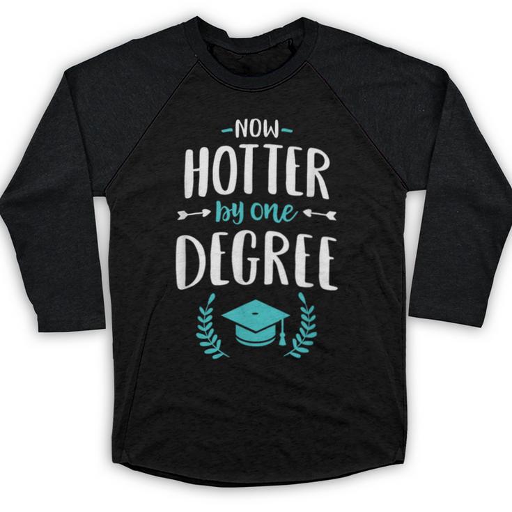Now Hotter By One Degree Shirt Class Of 2024 Graduation Baseball Raglan Shirt