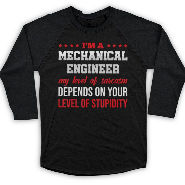 I'm A Mechanical Engineer Graduation Mechanical Engineers Baseball Raglan Shirt