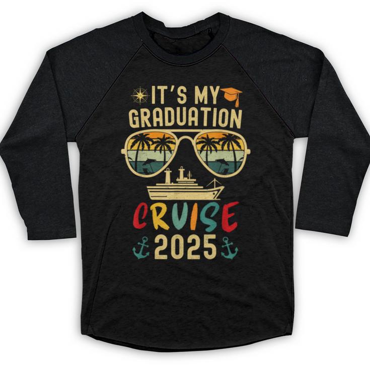 It's My Graduation Cruise 2025 Summer Cruise Seniors Trip Baseball Raglan Shirt