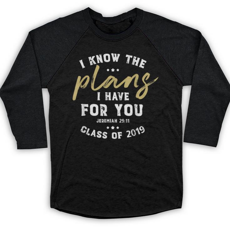 Jeremiah I Know Plans Graduation 2019 College Graduate Baseball Raglan Shirt