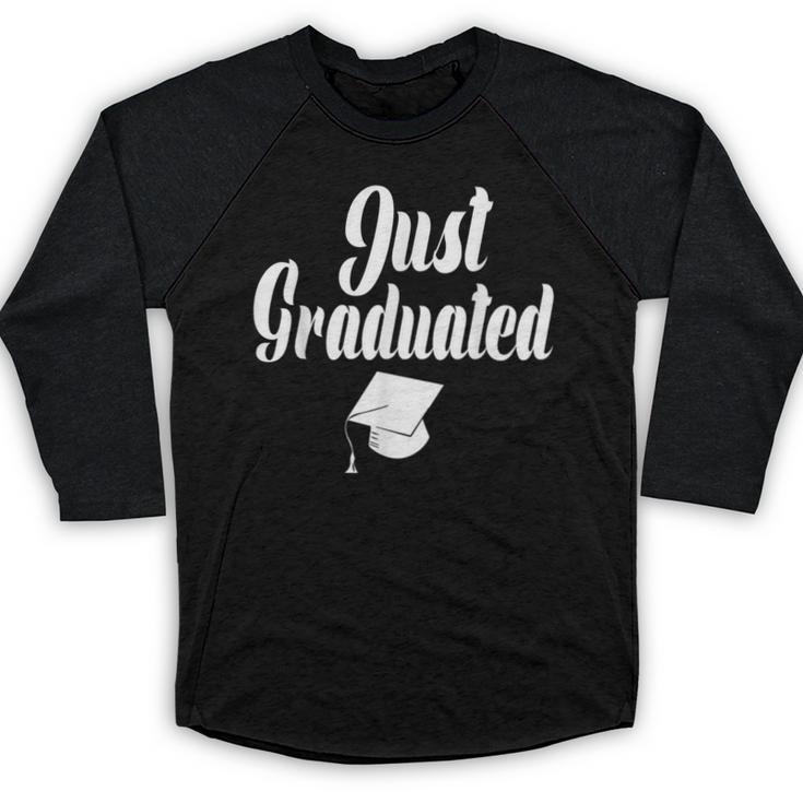 Just Graduated With A Graduation Cap Baseball Raglan Shirt
