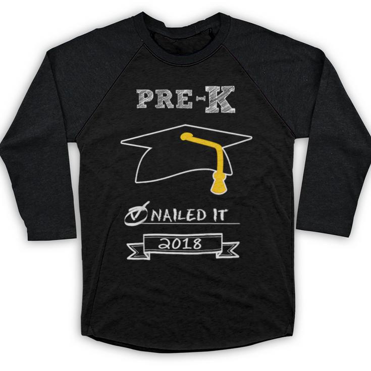 Kids Pre-K School Graduation Nailed It 2018 TShirt Boy Girl Baseball Raglan Shirt