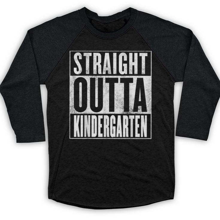 Kindergarten Graduation- Straight Outta Kindergarten Baseball Raglan Shirt