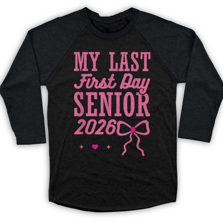 My Last First Day Senior 2026 Coquette Pink Bow Graduation Baseball Raglan Shirt