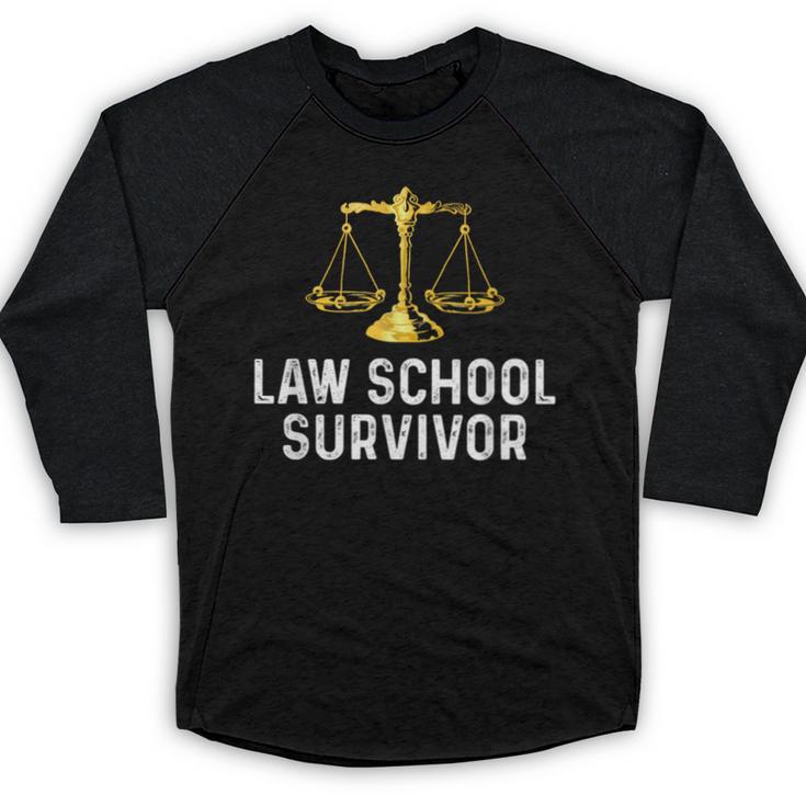 Law School Survivor Humor Law School Graduation Quote Baseball Raglan Shirt