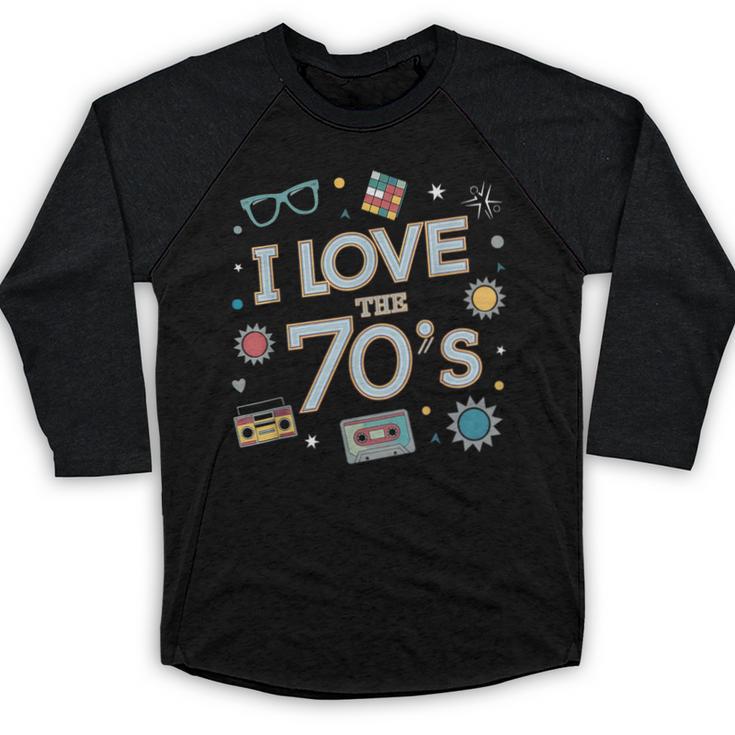 I Love The 70's Retro Nostalgia Baseball Raglan Shirt