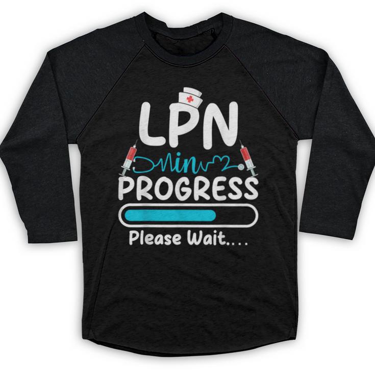 LPN In Progress Loading Future Nurse Graduation Lover Baseball Raglan Shirt