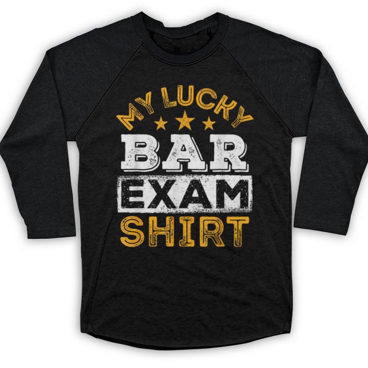 My Lucky Bar Exam Shirt Lawyer Law School Graduation Baseball Raglan Shirt