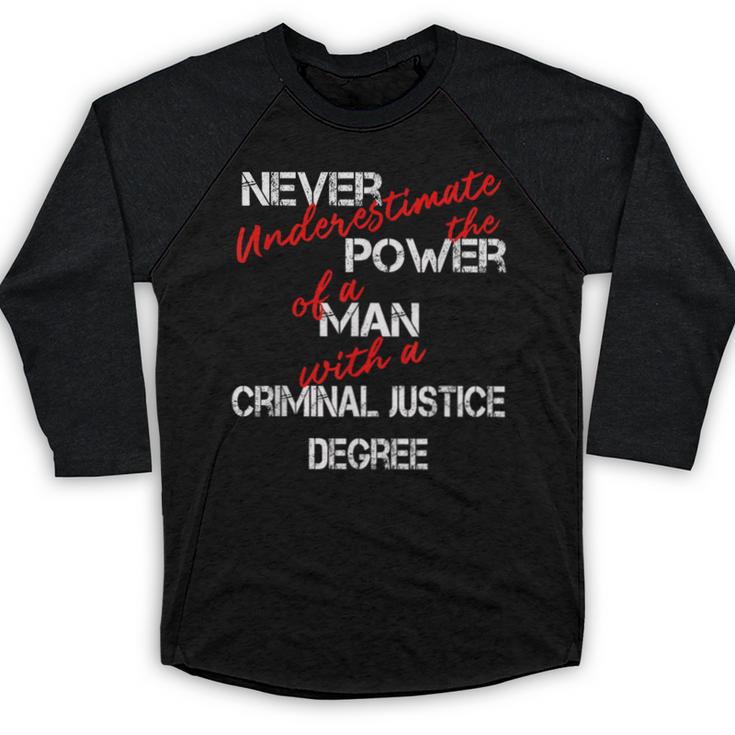 Man Criminal Justice Degree Graduation Or Career Baseball Raglan Shirt