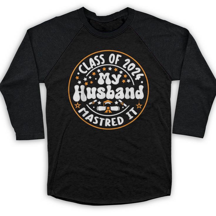 Master's Degree Graduation My Husband Mastered It 2024 Baseball Raglan Shirt