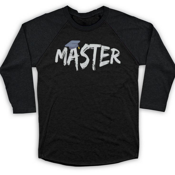 Masters Degree Master Graduation Graduate School Baseball Raglan Shirt