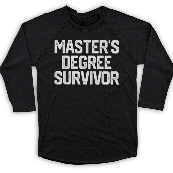 MASTER'S DEGREE SURVIVOR Graduation Grad College Baseball Raglan Shirt