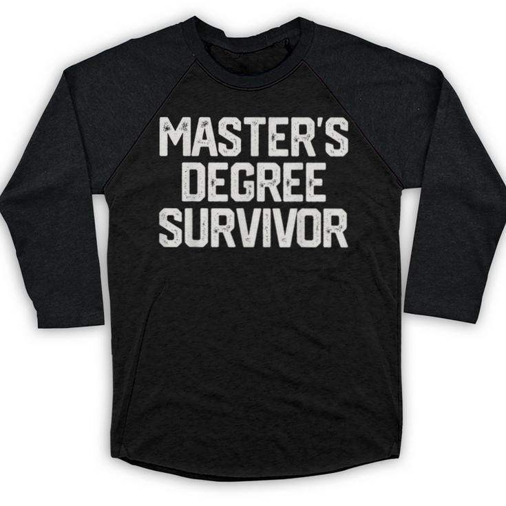 MASTER'S DEGREE SURVIVOR Graduation Grad Shirt College Baseball Raglan Shirt