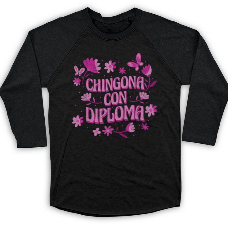 Masters Graduation Educated Latina Chingona Con Diploma Baseball Raglan Shirt