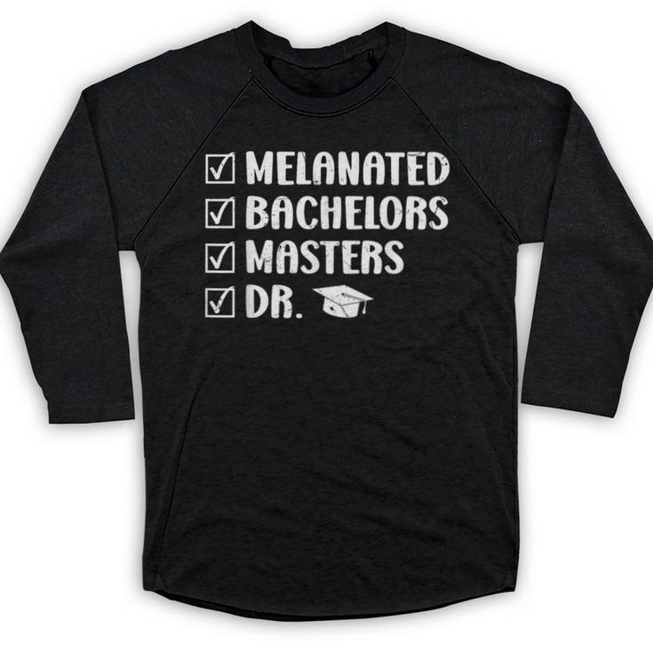 MELANATED BACHELORS MASTERS DR Doctor Graduation Baseball Raglan Shirt