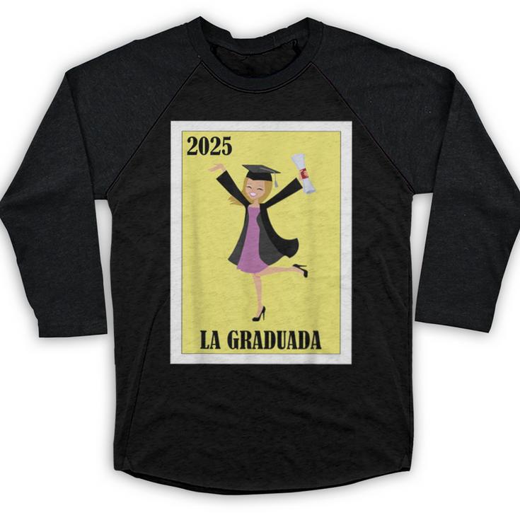 Mexican For Graduation La Graduada 2025 Baseball Raglan Shirt