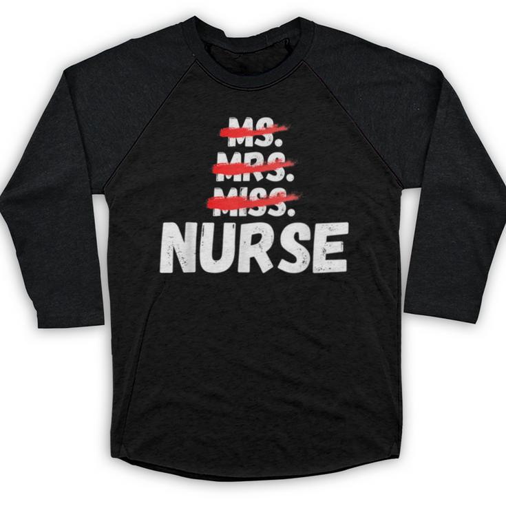 MsMrs Miss NURSE Nursing Graduation Baseball Raglan Shirt