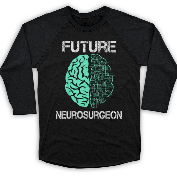 Neuro Surgeon Brain Student Graduation Future Neurosurgeon Baseball Raglan Shirt